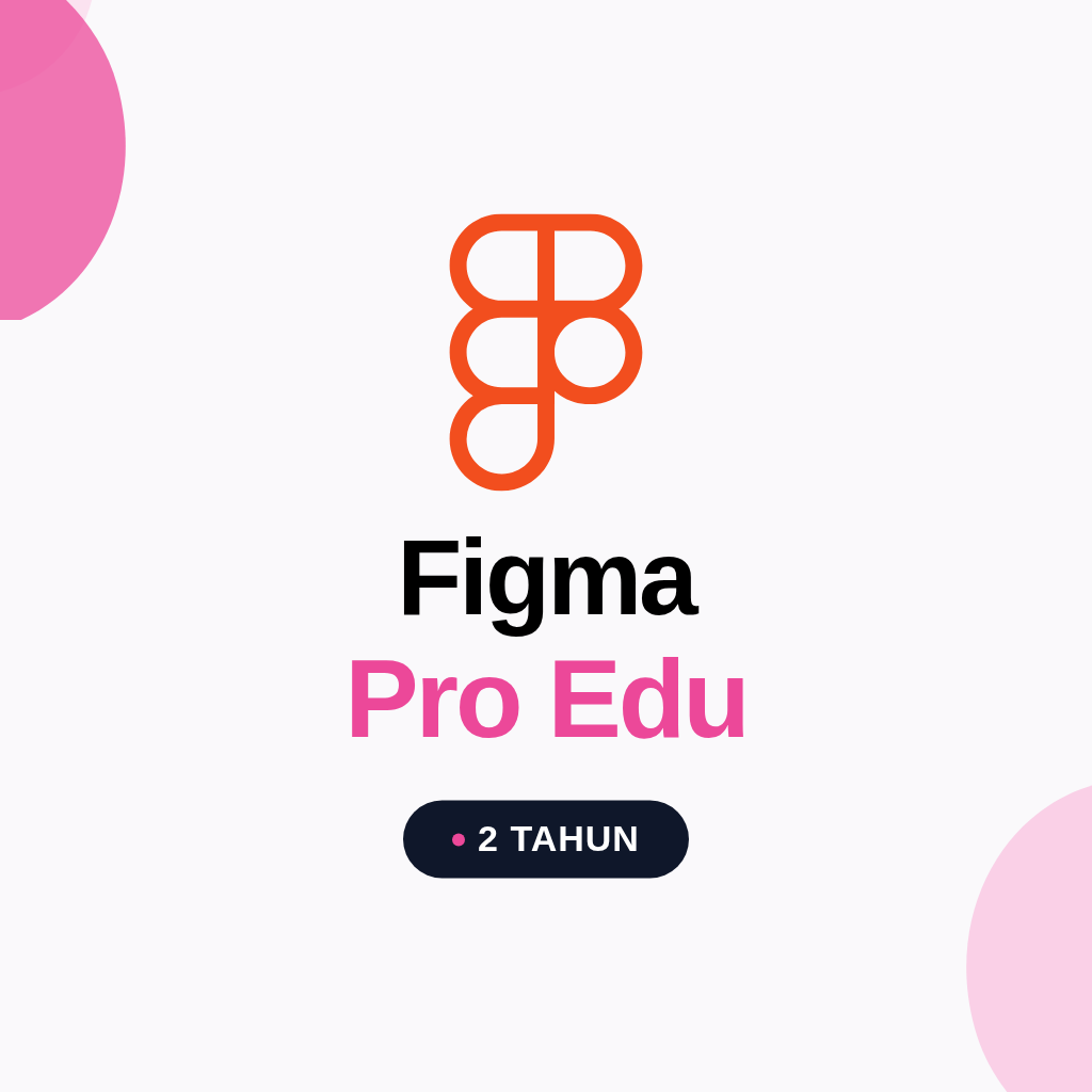 Figma Pro Edu 2 Tahun