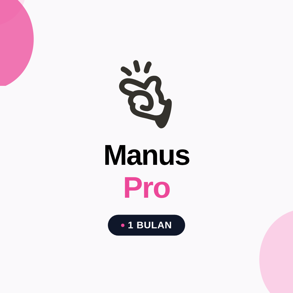 Manus Pro 1 Bulan